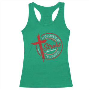 By The Grace Of God I'm A Survivor Stroke Awareness Racerback Tank Top TS11 Irish Green Print Your Wear