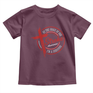 By The Grace Of God I'm A Survivor Stroke Awareness Toddler T Shirt TS11 Maroon Print Your Wear
