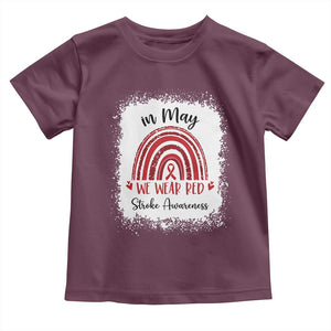 In May We Wear Red Stroke Awareness Toddler T Shirt Bleach Effect TS11 Maroon Print Your Wear