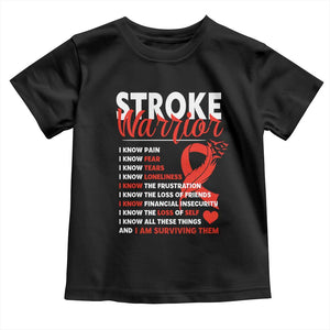 Stroke Warrior Toddler T Shirt I Know Pain Fear Feather Red Ribbon TS11 Black Print Your Wear