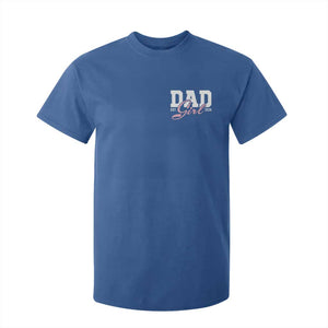 Dad Girl 2026 T Shirt For Kid Soon to Be Daddy of Baby Girl TS11 Royal Blue Print Your Wear