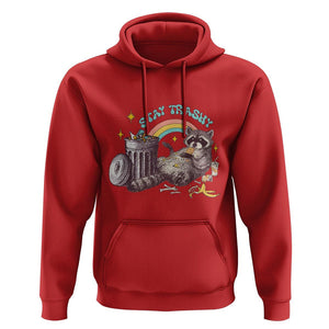 Funny Raccoon Hoodie Stay Trashy Rainbow Bin Cute Trash Panda TS11 Red Print Your Wear