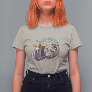 Funny Raccoon T Shirt For Women Stay Trashy Rainbow Bin Cute Trash Panda TS11 Sand Print Your Wear