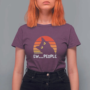 Funny Black Cat T Shirt For Women Eww People Vintage Retro Kitten TS11 Maroon Print Your Wear
