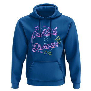 80s Vintage Style Hoodie Cocktails And Dreams Neon Sign Summer Vibe TS11 Royal Blue Print Your Wear