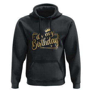 It's My Birthday Party Hoodie B-day Squad Crown TS11 Black Print Your Wear