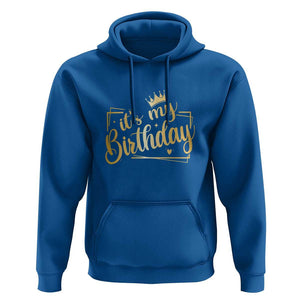 It's My Birthday Party Hoodie B-day Squad Crown TS11 Royal Blue Print Your Wear