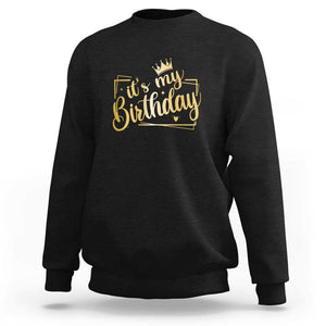 It's My Birthday Party Sweatshirt B-day Squad Crown TS11 Black Print Your Wear