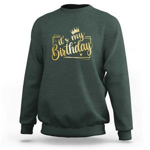 It's My Birthday Party Sweatshirt B-day Squad Crown TS11 Dark Forest Green Print Your Wear