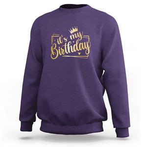 It's My Birthday Party Sweatshirt B-day Squad Crown TS11 Purple Print Your Wear