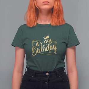 It's My Birthday Party T Shirt For Women B-day Squad Crown TS11 Dark Forest Green Print Your Wear