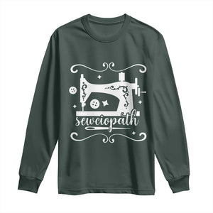 Sewing Lover Long Sleeve Shirt Sewciopath Quilter Sewing Machine TS11 Dark Forest Green Print Your Wear