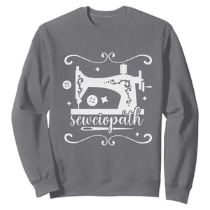 Sewing Lover Sweatshirt Sewciopath Quilter Sewing Machine TS11 Charcoal Print Your Wear