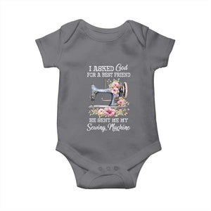 Funny Sewing Lover Baby Onesie I Asked God For A Best Friend He Sent Me My Sewing Machine TS11 Charcoal Print Your Wear