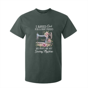 Funny Sewing Lover T Shirt For Kid I Asked God For A Best Friend He Sent Me My Sewing Machine TS11 Dark Forest Green Print Your Wear