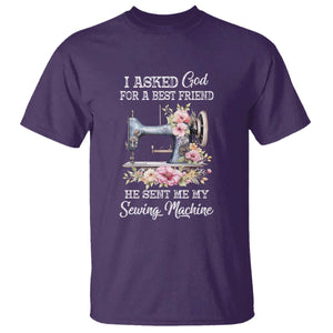 Funny Sewing Lover T Shirt I Asked God For A Best Friend He Sent Me My Sewing Machine TS11 Purple Print Your Wear
