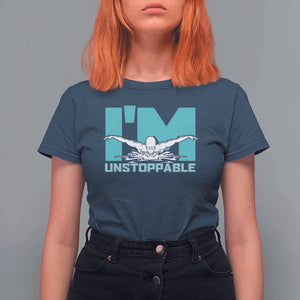 Funny Swimming T Shirt For Women I'm Unstoppable Swim Cool Practice Butterfly Swimming TS11 Navy Print Your Wear