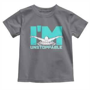 Funny Swimming Toddler T Shirt I'm Unstoppable Swim Cool Practice Butterfly Swimming TS11 Charcoal Print Your Wear