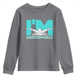 Funny Swimming Youth Sweatshirt I'm Unstoppable Swim Cool Practice Butterfly Swimming TS11 Charcoal Print Your Wear