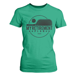 Funny Pickleball T Shirt For Women My Retirement Plan 2024 Pickle Ball TS11 Irish Green Print Your Wear