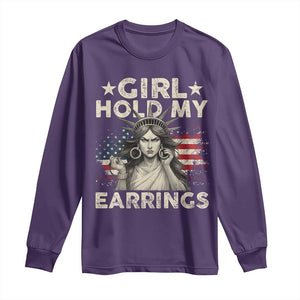 Funny Girl Hold My Earrings Long Sleeve Shirt Statue of Liberty American Flag TS11 Purple Print Your Wear