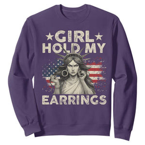 Funny Girl Hold My Earrings Sweatshirt Statue of Liberty American Flag TS11 Purple Print Your Wear