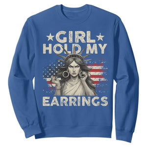 Funny Girl Hold My Earrings Sweatshirt Statue of Liberty American Flag TS11 Royal Blue Print Your Wear