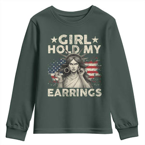 Funny Girl Hold My Earrings Youth Sweatshirt Statue of Liberty American Flag TS11 Dark Forest Green Print Your Wear