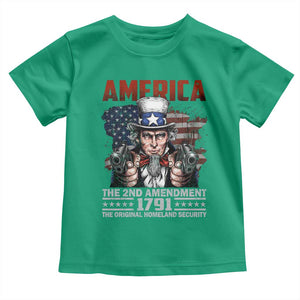 Funny The 2nd Amendment Uncle Sam Toddler T Shirt America The Original Homeland Security TS11 Irish Green Print Your Wear