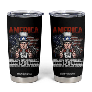 Funny The 2nd Amendment Uncle Sam Tumbler Cup America The Original Homeland Security TS11 Black Print Your Wear