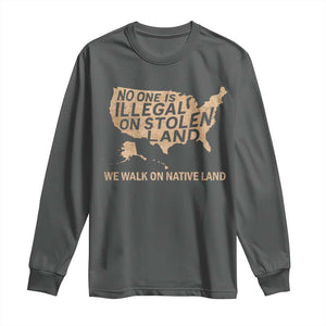 No One Is Illegal On Stolen Land Long Sleeve Shirt We Walk On Native Land Vintage American Map TS11 Dark Heather Print Your Wear