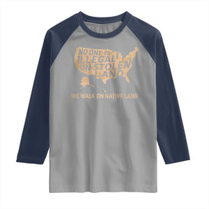 No One Is Illegal On Stolen Land Raglan Shirt We Walk On Native Land Vintage American Map TS11 Sport Gray Navy Print Your Wear