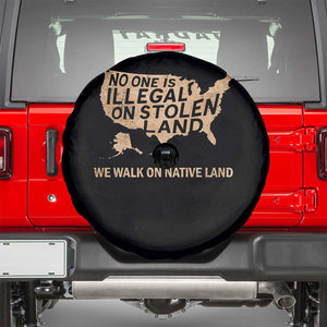 No One Is Illegal On Stolen Land Spare Tire Cover We Walk On Native Land Vintage American Map TS11 Black Print Your Wear