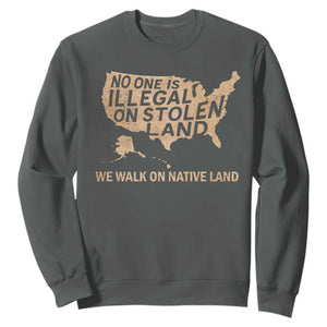 No One Is Illegal On Stolen Land Sweatshirt We Walk On Native Land Vintage American Map TS11 Dark Heather Print Your Wear