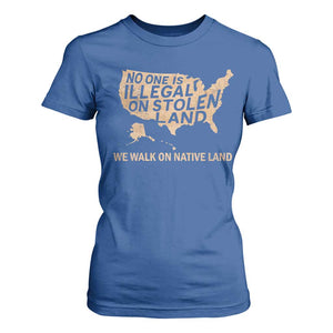 No One Is Illegal On Stolen Land T Shirt For Women We Walk On Native Land Vintage American Map TS11 Royal Blue Print Your Wear