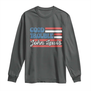 Funny John Lewis Good Trouble Long Sleeve Shirt Vintage American Flag TS11 Dark Heather Print Your Wear