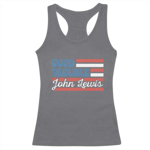 Funny John Lewis Good Trouble Racerback Tank Top Vintage American Flag TS11 Charcoal Print Your Wear