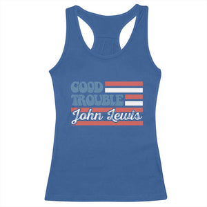 Funny John Lewis Good Trouble Racerback Tank Top Vintage American Flag TS11 Royal Blue Print Your Wear