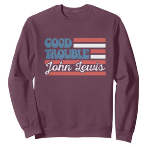 Funny John Lewis Good Trouble Sweatshirt Vintage American Flag TS11 Maroon Print Your Wear