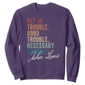 John Lewis Sweatshirt Get In Trouble Good Necessary Trouble Social Justice TS11 Purple Print Your Wear