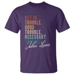 John Lewis T Shirt Get In Trouble Good Necessary Trouble Social Justice TS11 Purple Print Your Wear