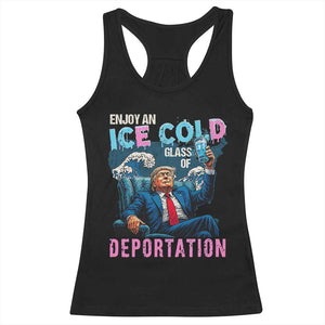 Funny Enjoy An Ice Cold Glass Of Deportation Racerback Tank Top American Flag TS11 Black Print Your Wear