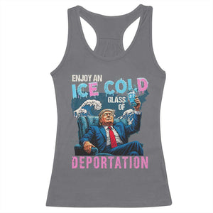 Funny Enjoy An Ice Cold Glass Of Deportation Racerback Tank Top American Flag TS11 Charcoal Print Your Wear