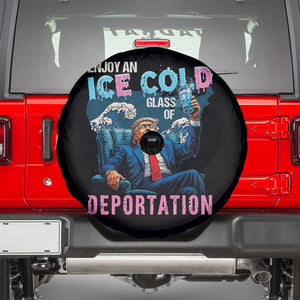 Funny Enjoy An Ice Cold Glass Of Deportation Spare Tire Cover American Flag TS11 Black Print Your Wear