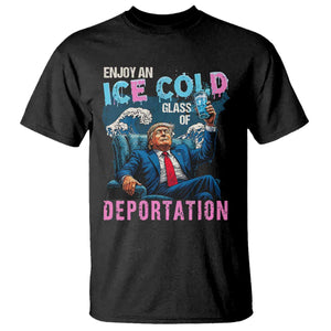 Funny Enjoy An Ice Cold Glass Of Deportation T Shirt American Flag TS11 Black Print Your Wear