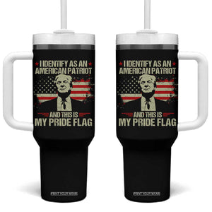 Funny Patriot Trump 4th Of July Tumbler With Handle I Identify As An American Patriot And This Is My Pride Flag TS11 One Size: 40 oz Black Print Your Wear