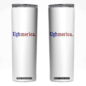 Ughmerica Liberal 4th of July Political Independence Day Skinny Tumbler