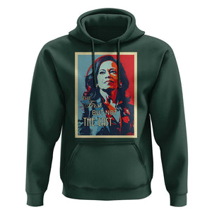 The First But Not The Last Hoodie Madam Harris 2024 USA Portrait Presidential Election TS11 Dark Forest Green Print Your Wear