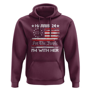 Harris'24 For The People I'm With Her Hoodie Vintage Betsy American Flag 2024 Election TS11 Maroon Print Your Wear