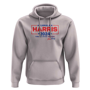 Harris 2024 Time To Make Herstory Hoodie American Flag Election Star TS11 Ice Gray Print Your Wear